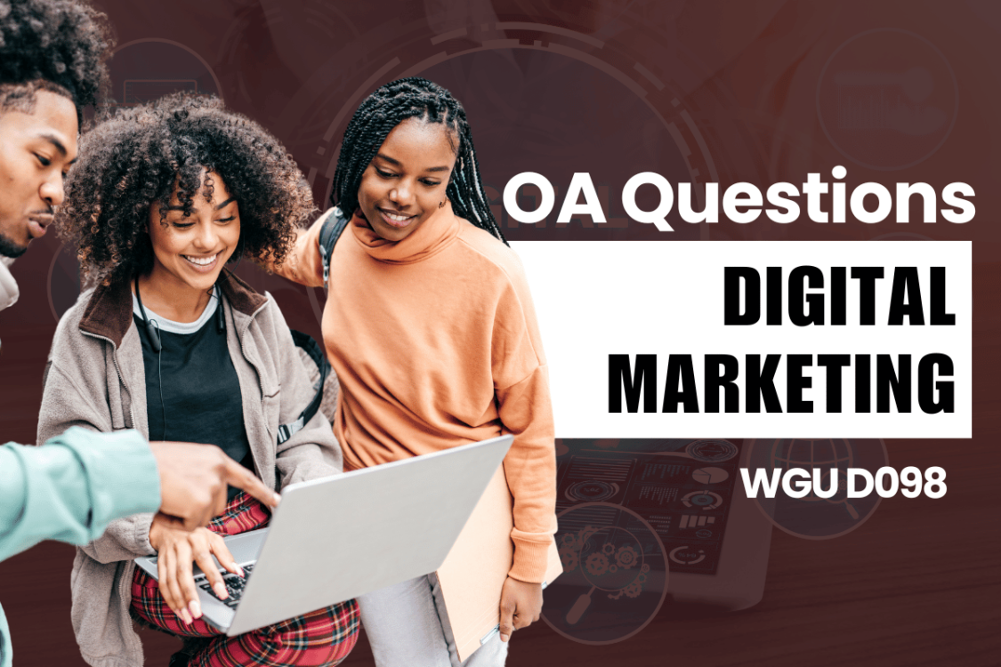 WGU D098 OA Questions