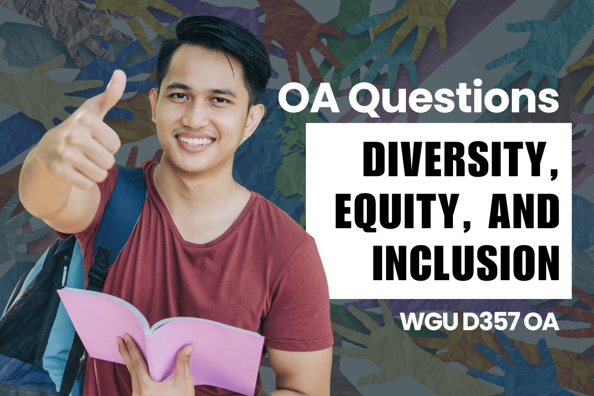 250 WGU D357 OA Questions and Answers