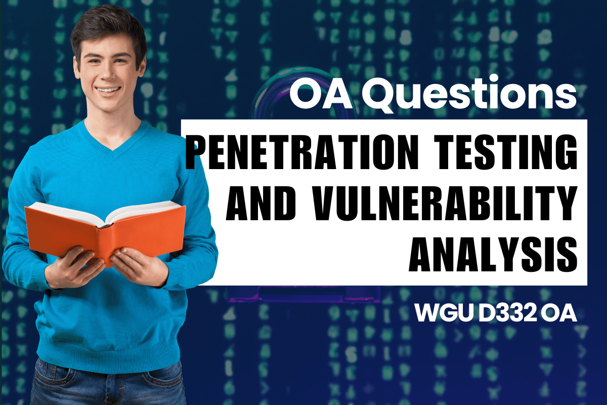 250 WGU D332 OA Questions and Answers