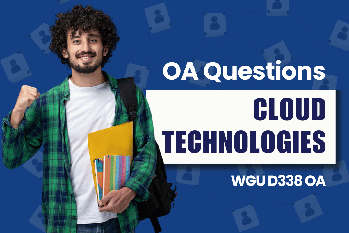 250 WGU D338 OA Questions and Answers