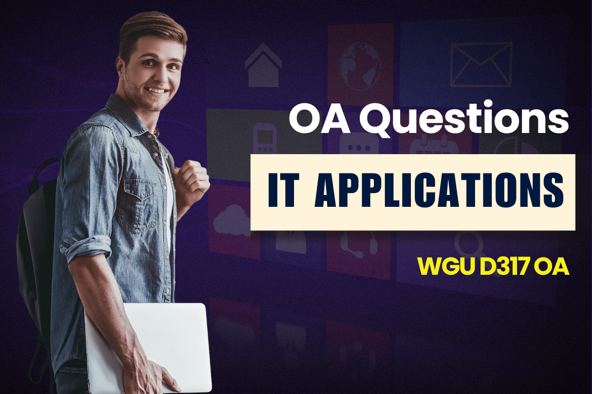 250 WGU D317 OA Questions and Answers