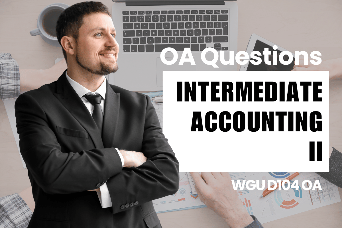 250 WGU D104 OA Questions and Answers