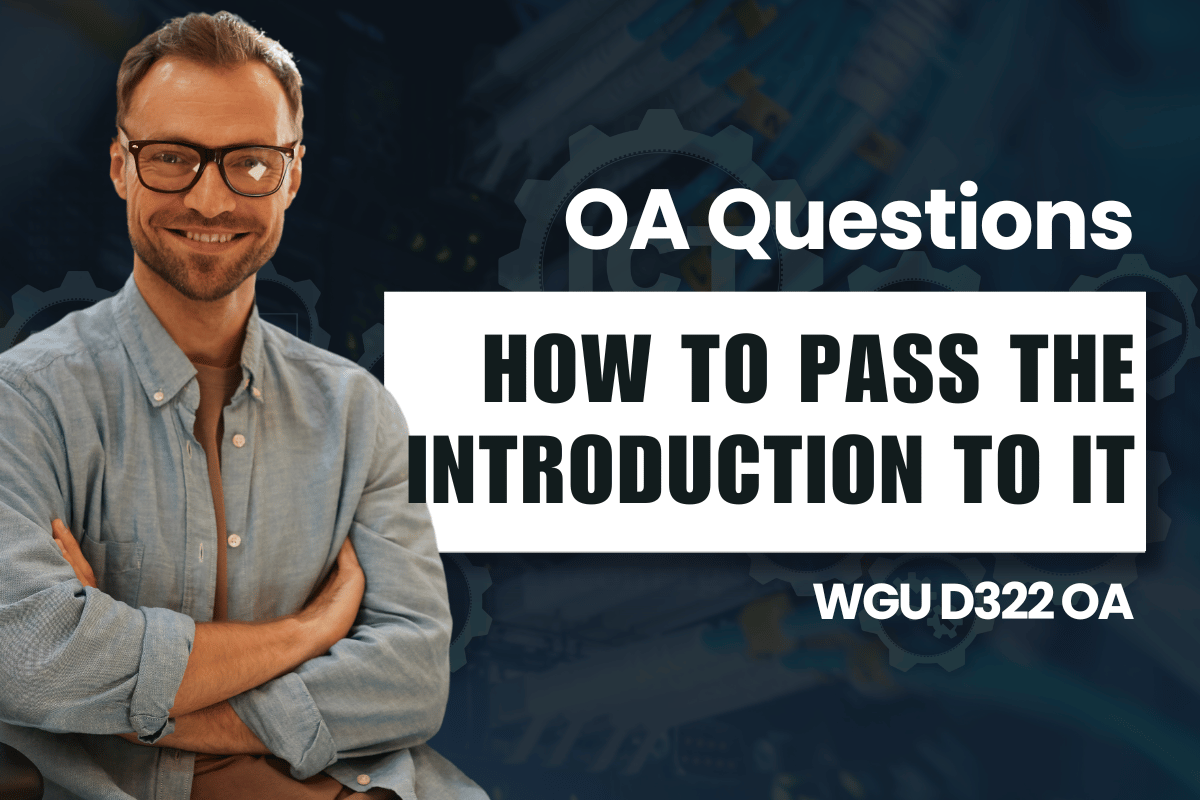 250 WGU D322 OA Questions and Answers