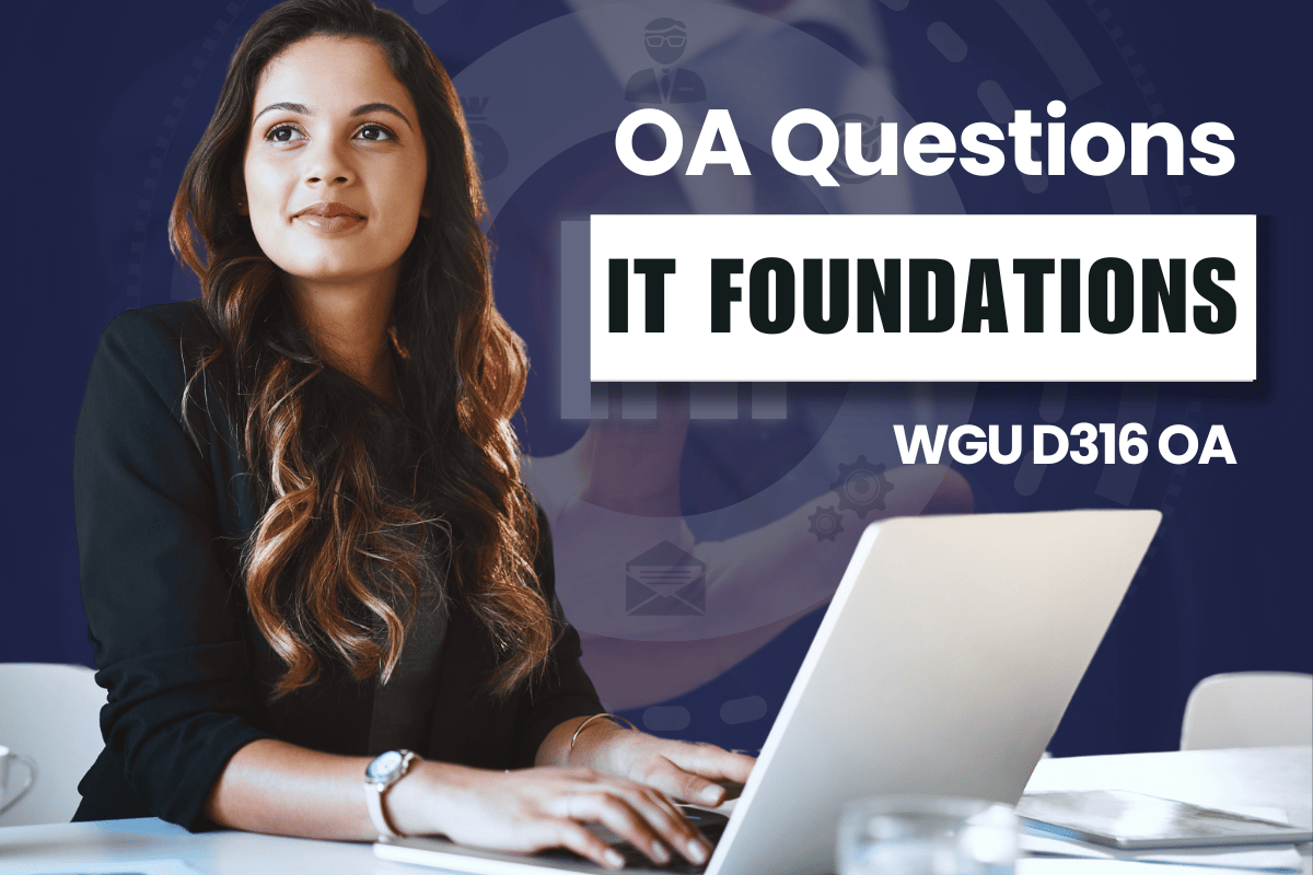 250 WGU D316 OA Questions and Answers