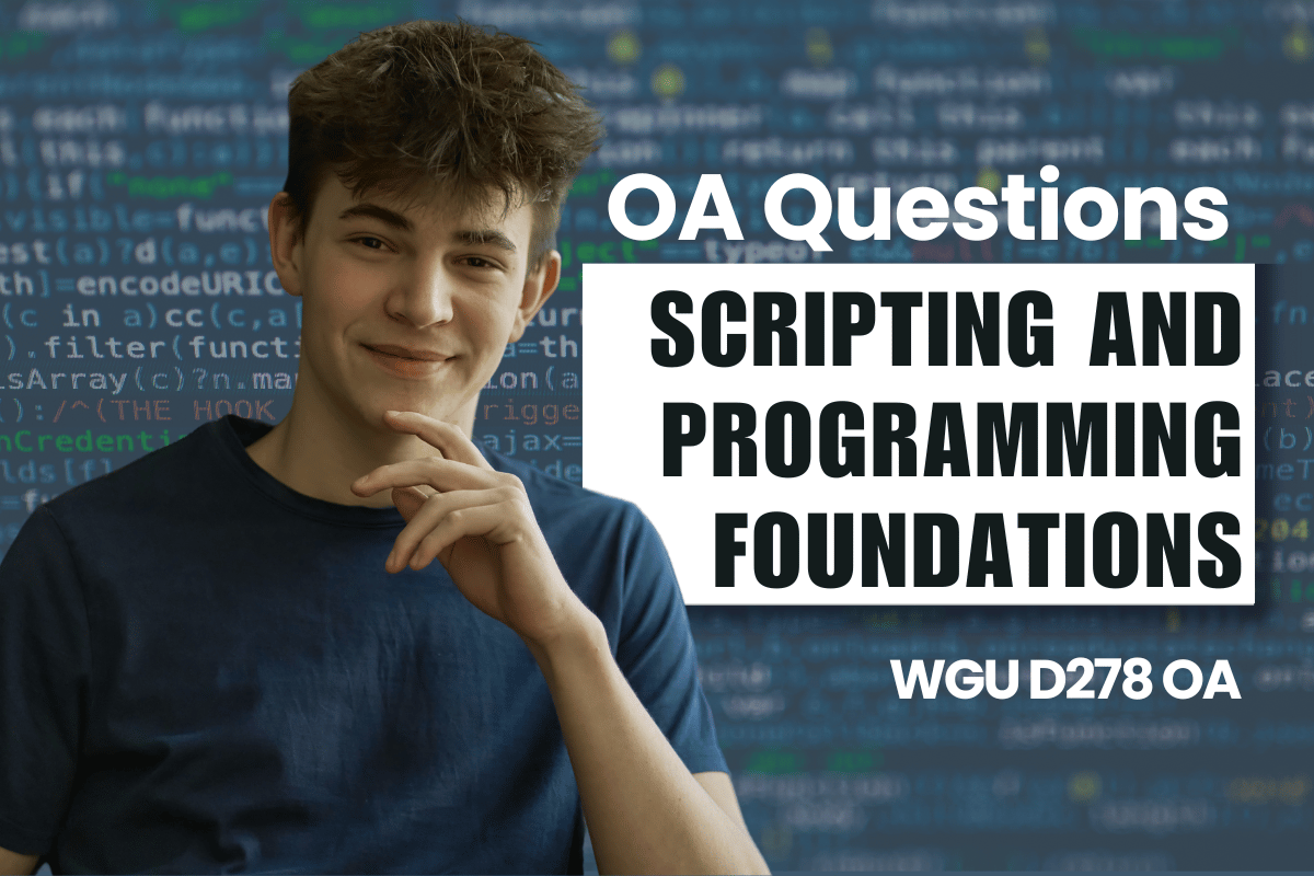 250 WGU D278 OA Questions and Answers