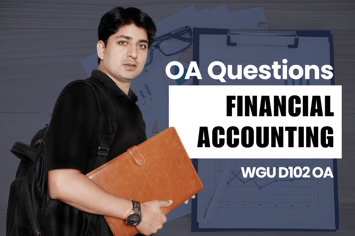 250 WGU D102 OA Questions and Answers