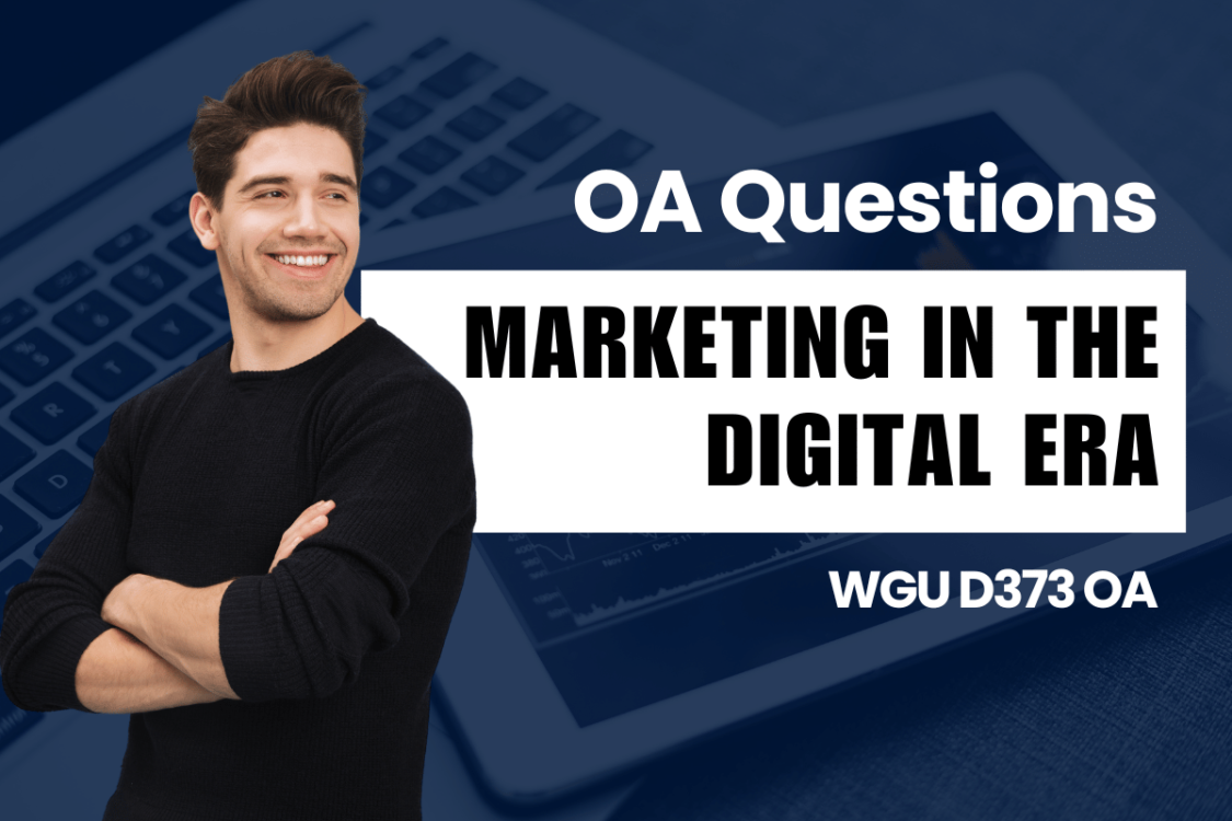 WGU D373 OA Questions and Answers